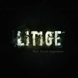 Litige : Near Death Experience